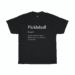 Pickleball Noun T-Shirt
